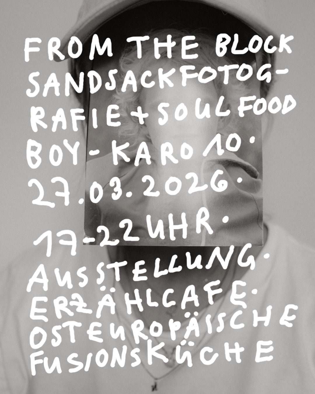 fromtheblock ausstellung, erzählcafe und osteuropäische fusionsküche Karo10 Augsburg 27.03.2026, 17.00-22.00 Uhr sandsackfotografie soulfoodboy